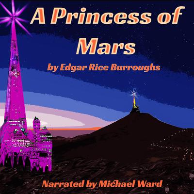 A Princess of Mars Audiobook, by Edgar Rice Burroughs