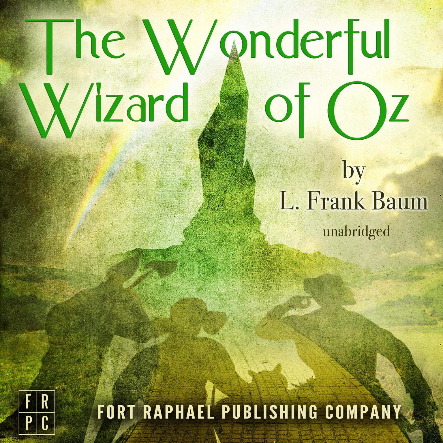 The Wonderful Wizard of Oz - Unabridged Audiobook, by L. Frank Baum