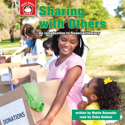 Sharing with Others: An introduction to Financial Literacy Audiobook, by Mattie Reynolds