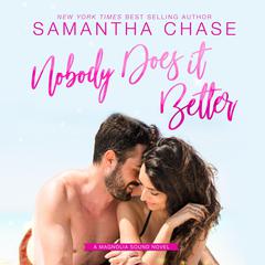 Nobody Does it Better Audiobook, by Samantha Chase