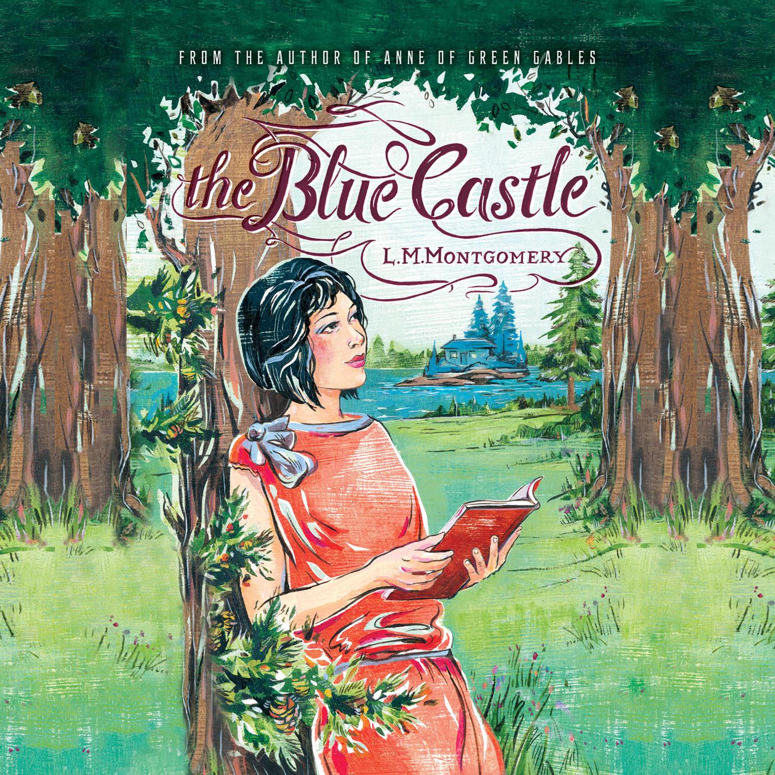 The Blue Castle Audiobook, by L. M. Montgomery