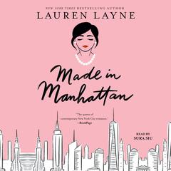 Made in Manhattan Audiobook, by Lauren Layne