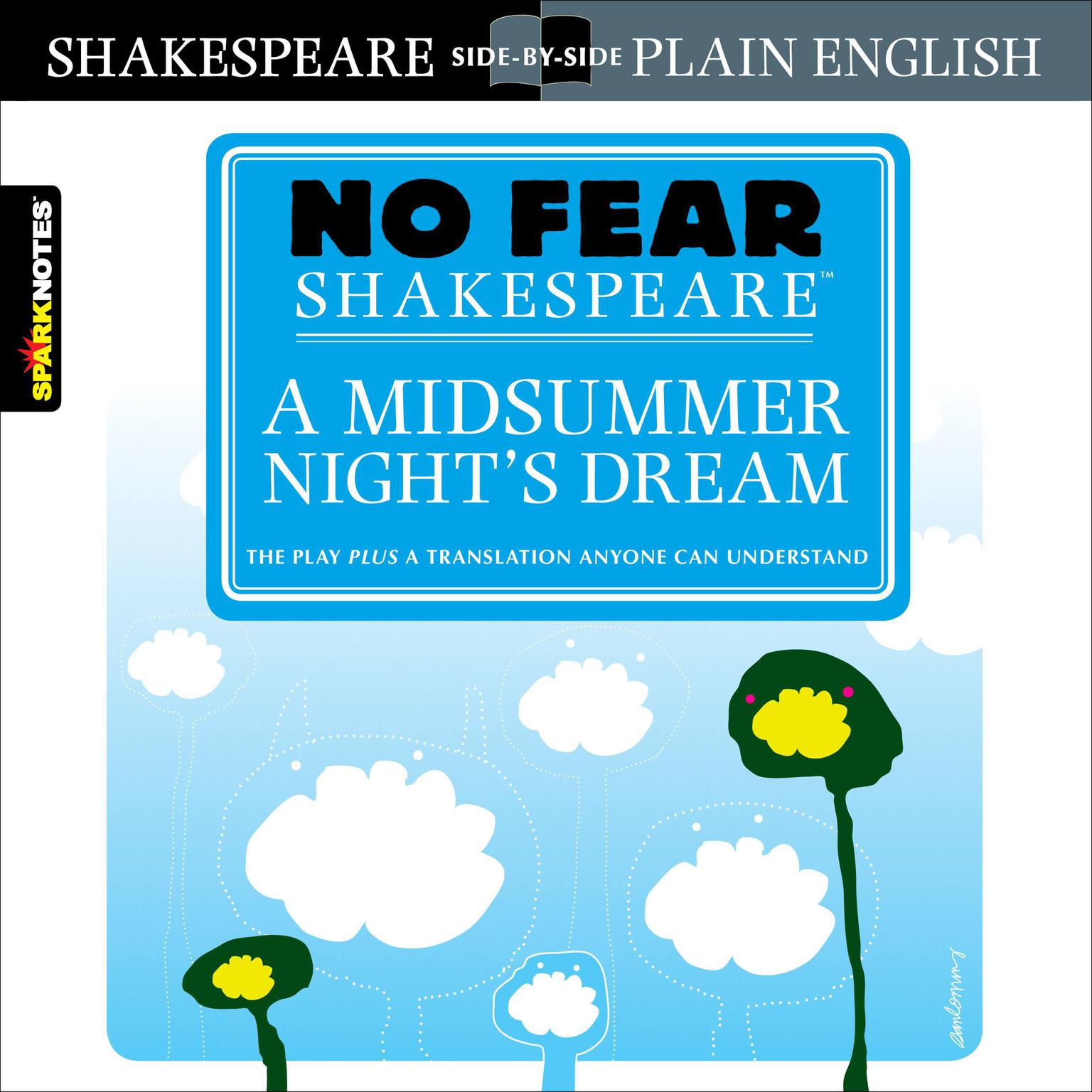 A Midsummer Nights Dream (No Fear Shakespeare) Audiobook, by SparkNotes 