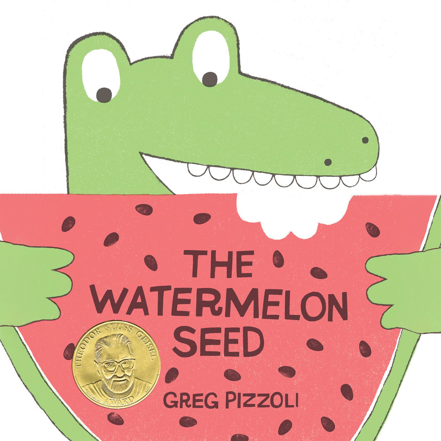 The Watermelon Seed Audiobook, by Greg Pizzoli