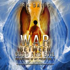 War Between Good and Evil Audiobook, by Ira Davis