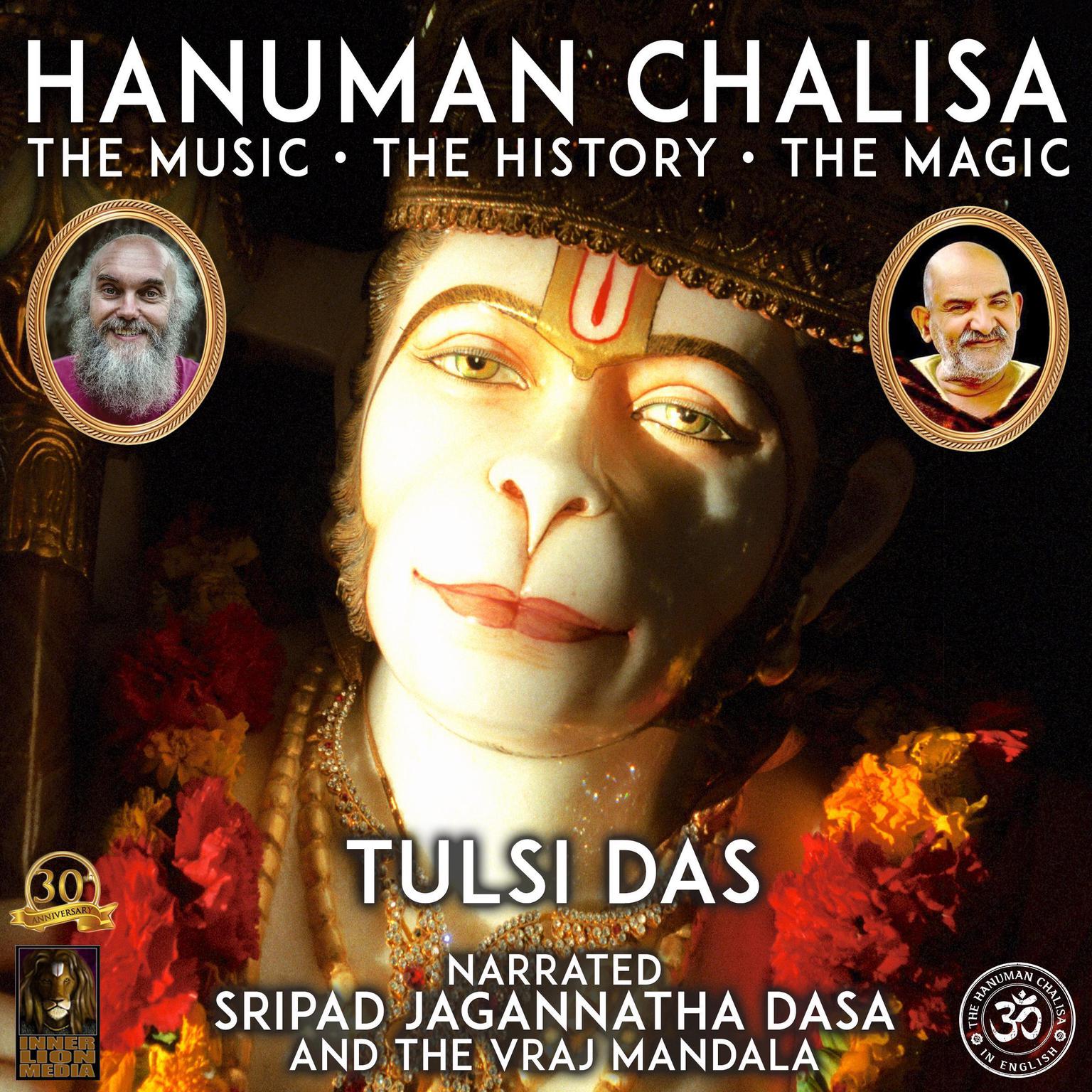 Hanuman Chalisa: The Music The History The Magic Audiobook, by Tulsi Das