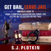 Get Bail, Leave Jail