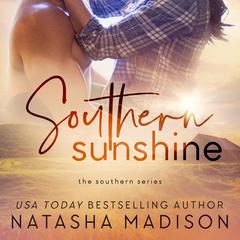 Southern Sunshine Audiobook, by Natasha Madison