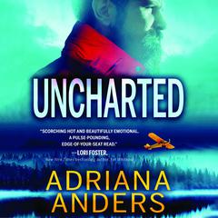 Uncharted Audiobook, by Adriana Anders