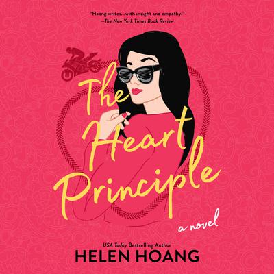 The Heart Principle Audiobook, by Helen Hoang
