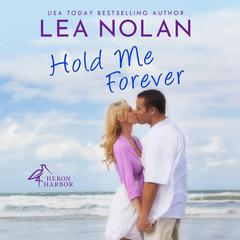 Hold Me Forever Audiobook, by 