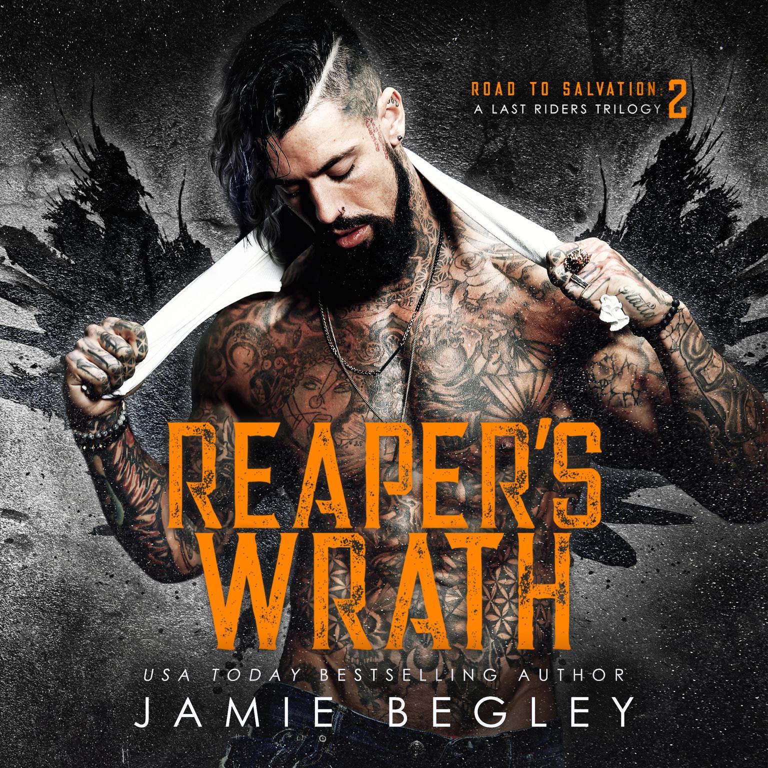 Reapers Wrath: A Last Riders Trilogy Audiobook, by Jamie Begley