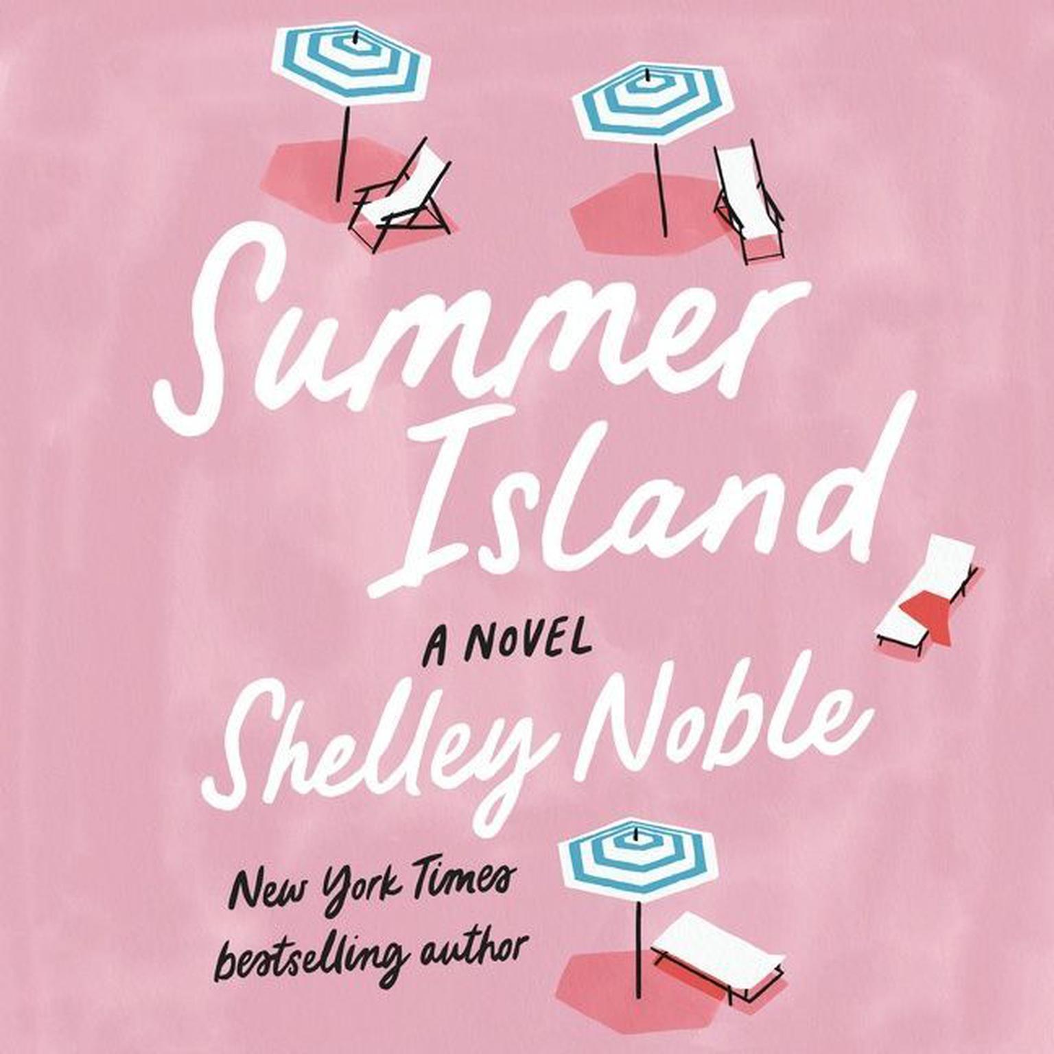 Summer Island: A Novel Audiobook, by Shelley Noble
