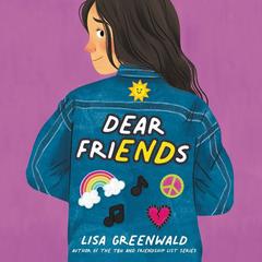 Dear Friends Audiobook, by Lisa Greenwald