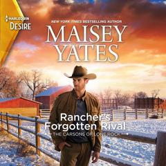 Rancher's Forgotten Rival Audiobook, by Maisey Yates