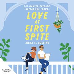 Love at First Spite Audiobook, by 