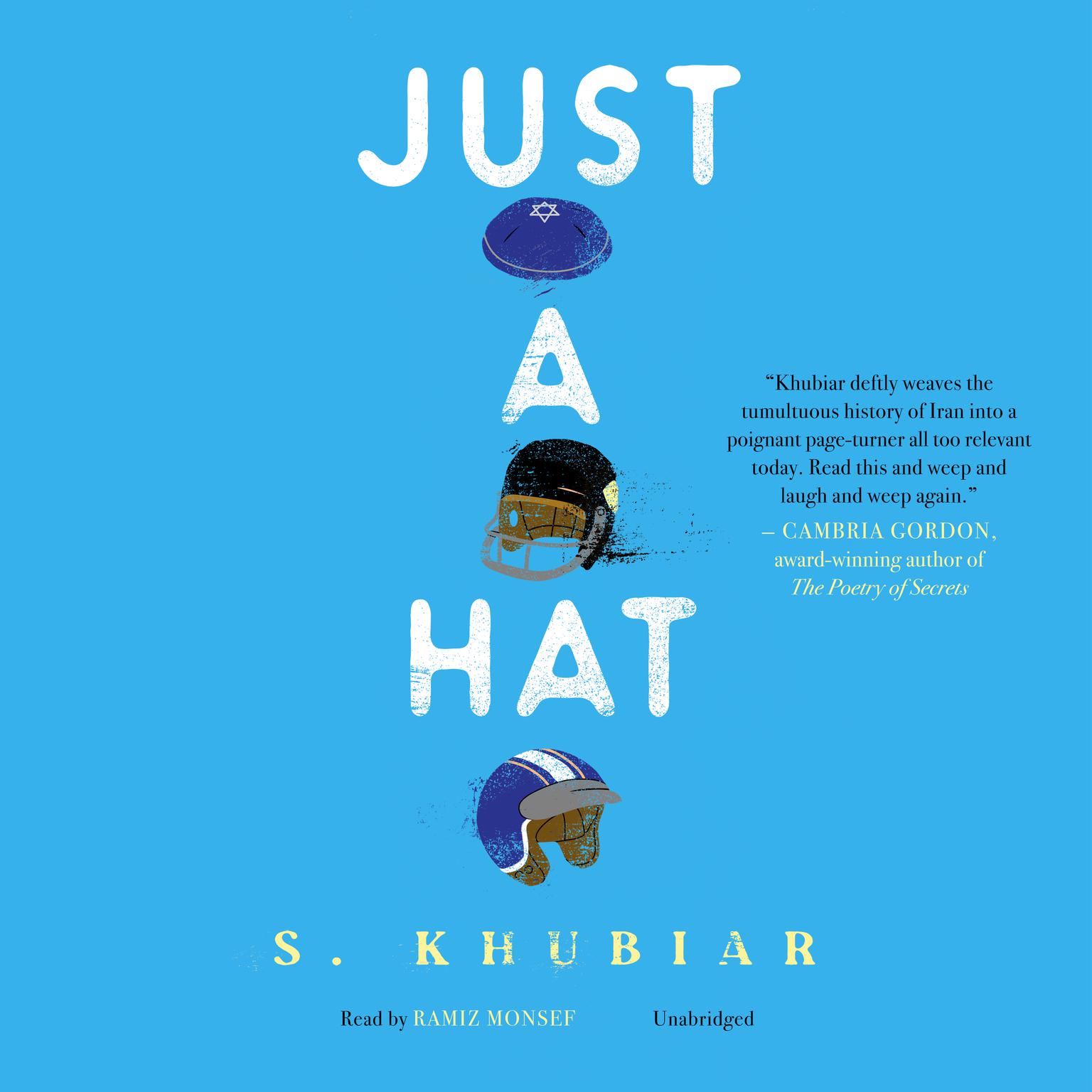 Just a Hat Audiobook, by Shanah Khubiar