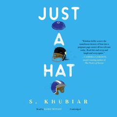 Just a Hat Audiobook, by Shanah Khubiar