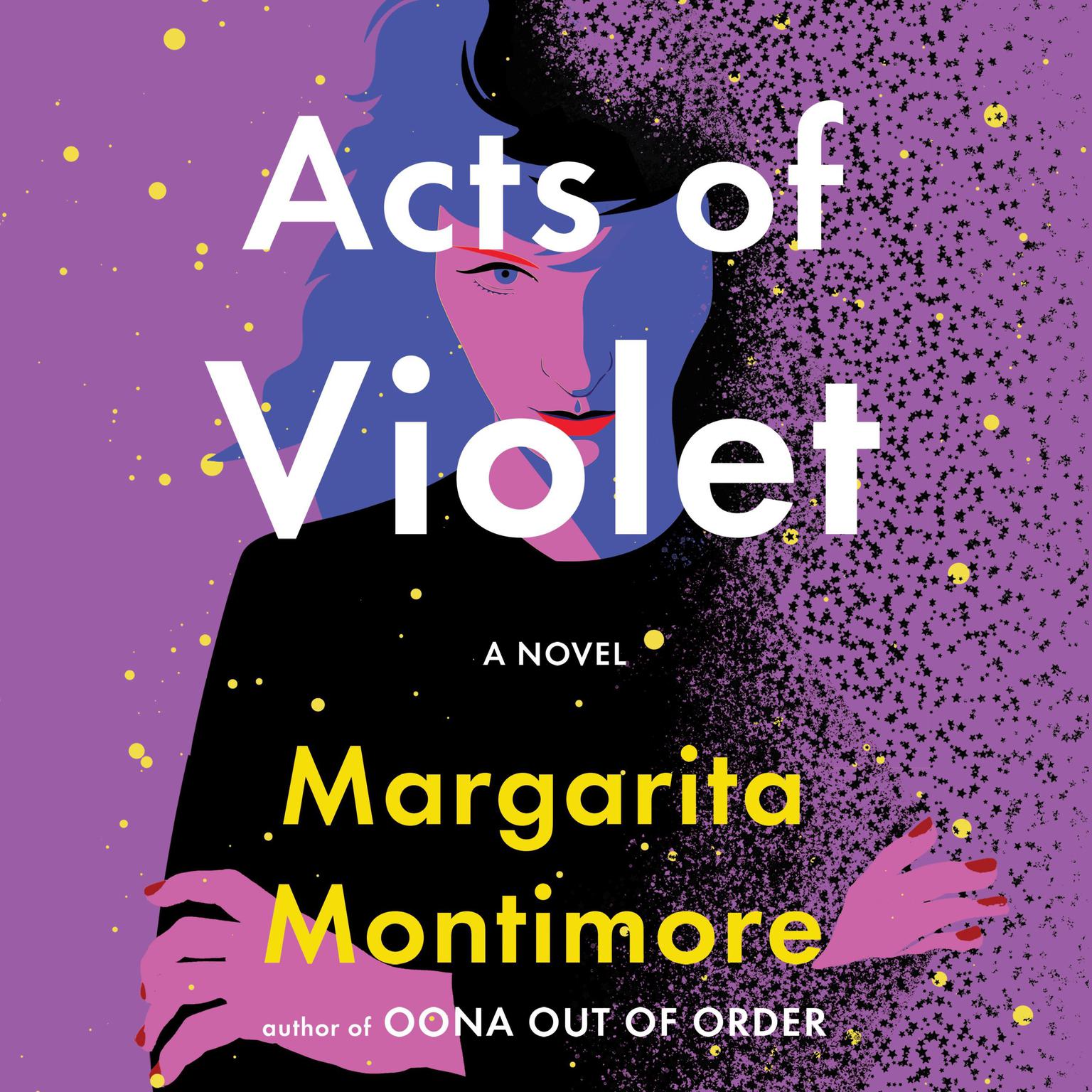 Acts of Violet: A Novel Audiobook, by Margarita Montimore