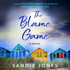 The Blame Game: A Novel Audiobook, by Sandie Jones