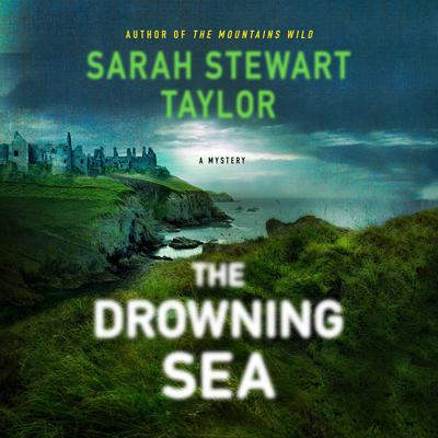 The Drowning Sea: A Maggie Darcy Mystery Audiobook, by Sarah Stewart Taylor