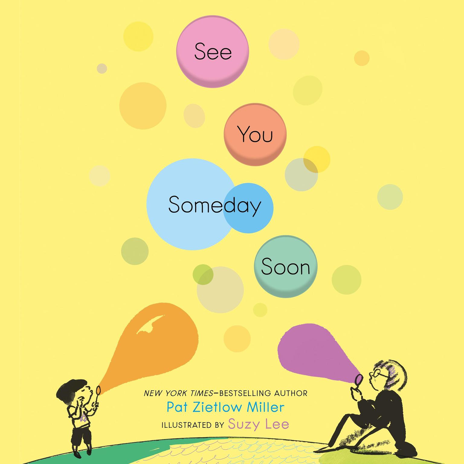 See You Someday Soon Audiobook, by Pat  Zietlow Miller