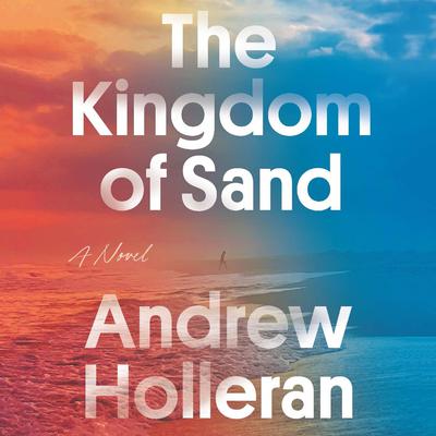 The Kingdom of Sand: A Novel Audiobook, by 