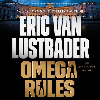 Omega Rules: An Evan Ryder Novel Audiobook, by 