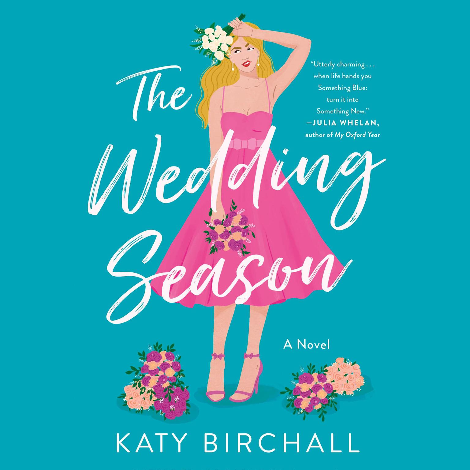 The Wedding Season: A Novel Audiobook, by Katy Birchall