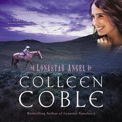 Lonestar Angel Audiobook, by Colleen Coble