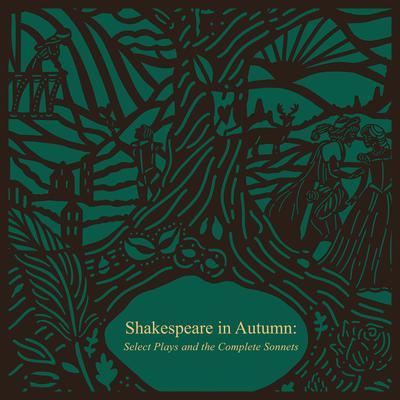 Shakespeare in Autumn (Seasons Edition -- Fall): Select Plays and the Complete Sonnets Audiobook, by William Shakespeare