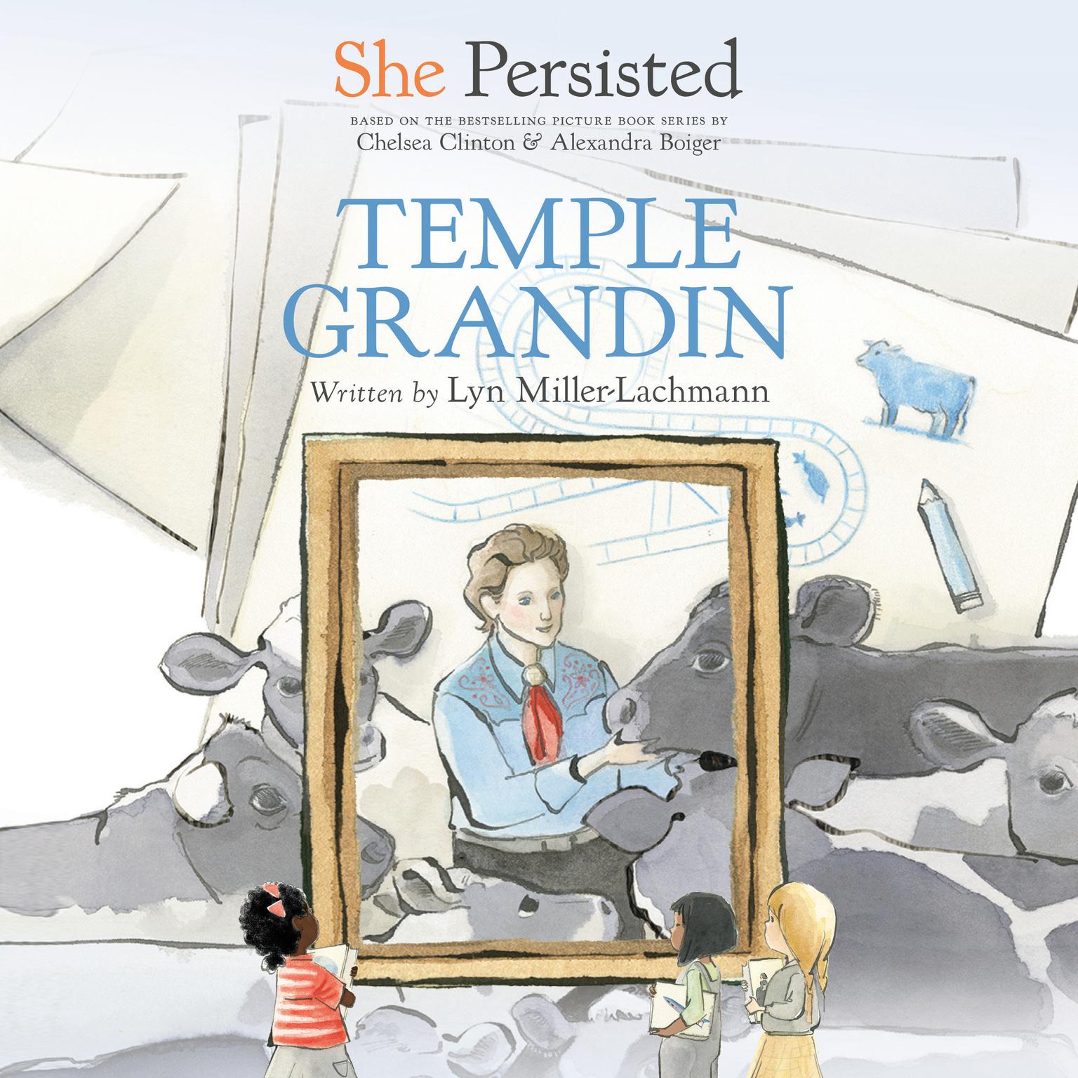 She Persisted: Temple Grandin Audiobook, by Chelsea Clinton