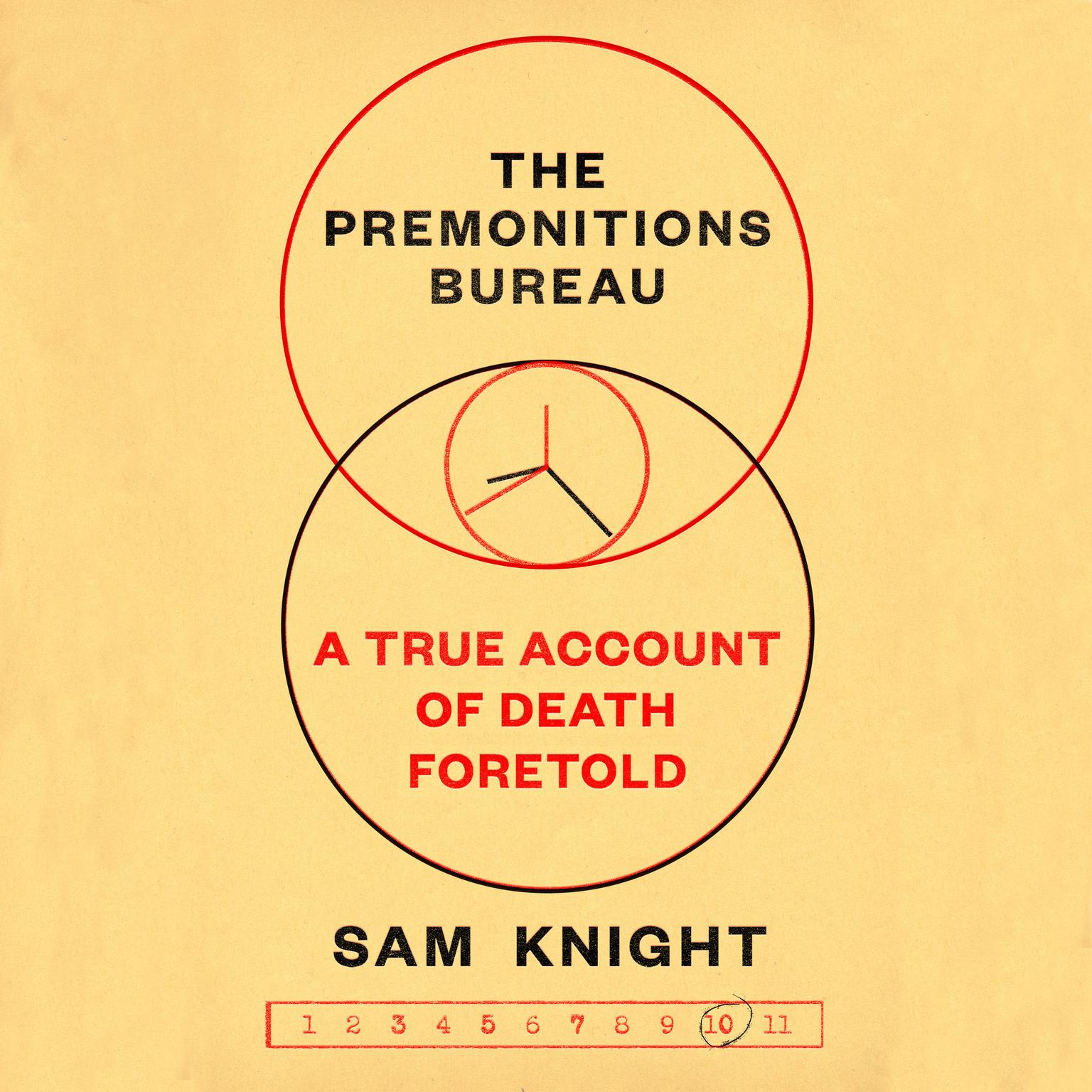 The Premonitions Bureau: A True Account of Death Foretold Audiobook, by Sam Knight