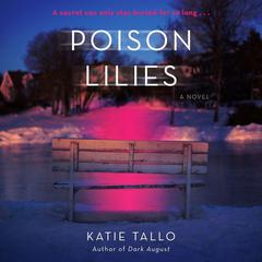 Poison Lilies: A Novel Audiobook, by Katie Tallo