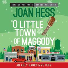 O Little Town of Maggody Audiobook, by Joan Hess