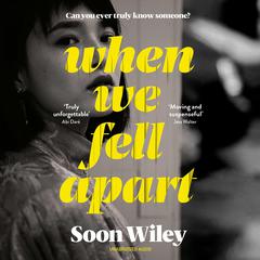 When We Fell Apart: 'Truly unforgettable' Abi Daré Audiobook, by Soon Wiley