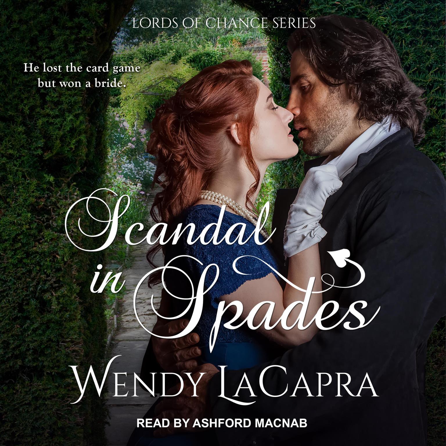Scandal in Spades Audiobook, by Wendy LaCapra