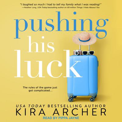 Pushing His Luck Audiobook, by 