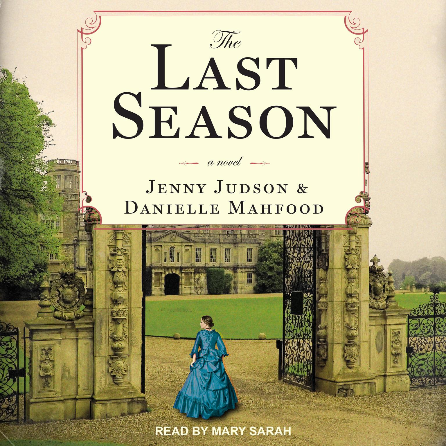 The Last Season Audiobook, by Danielle Mahfood