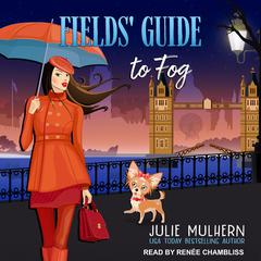 Fields' Guide to Fog Audiobook, by Julie Mulhern