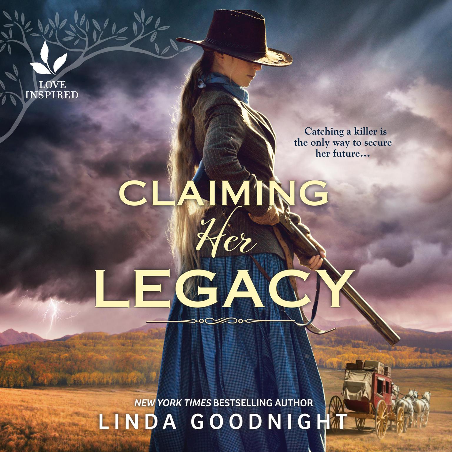 Claiming Her Legacy: A Western Historical Novel Audiobook, by Linda Goodnight