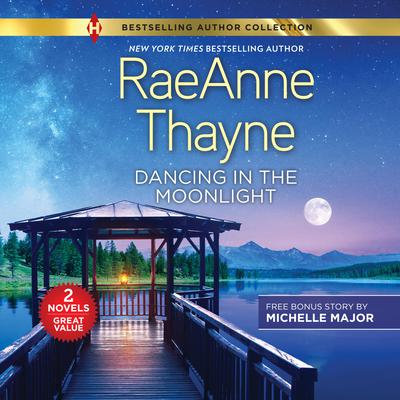 Dancing in the Moonlight & Always the Best Man Audiobook, by RaeAnne Thayne