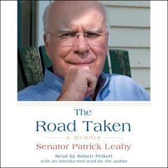 The Road Taken: A Memoir Audiobook, by Patrick Leahy