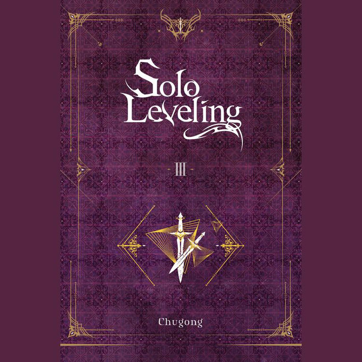 Solo Leveling, Vol. 3 Audiobook, by Chugong 