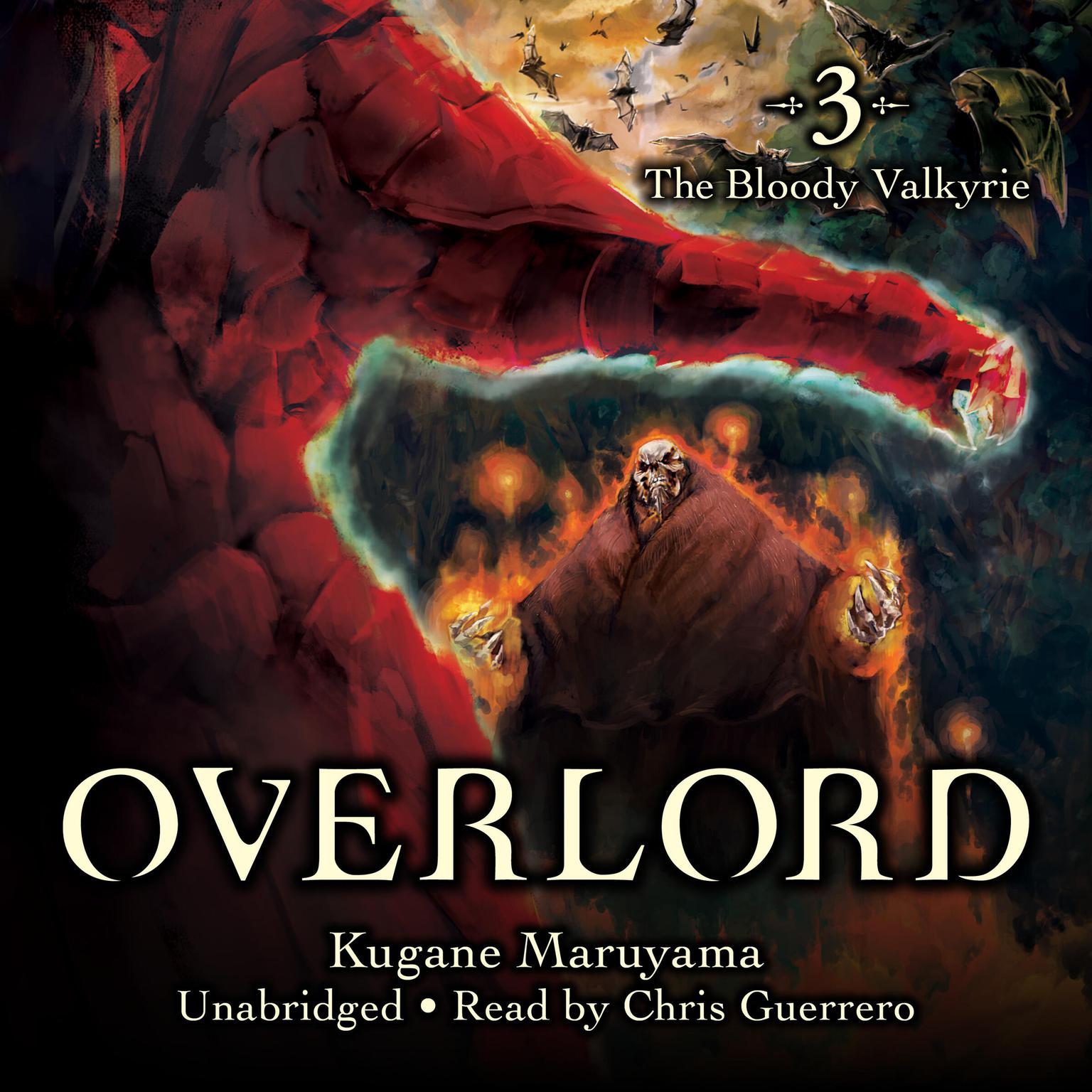 Overlord, Vol. 3: The Bloody Valkyrie Audiobook, by Kugane Maruyama