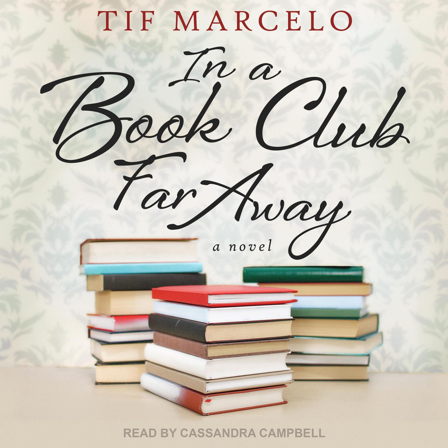 In a Book Club Far Away Audiobook, by Tif Marcelo