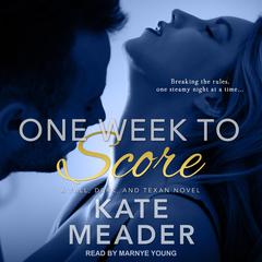 One Week to Score Audiobook, by Kate Meader
