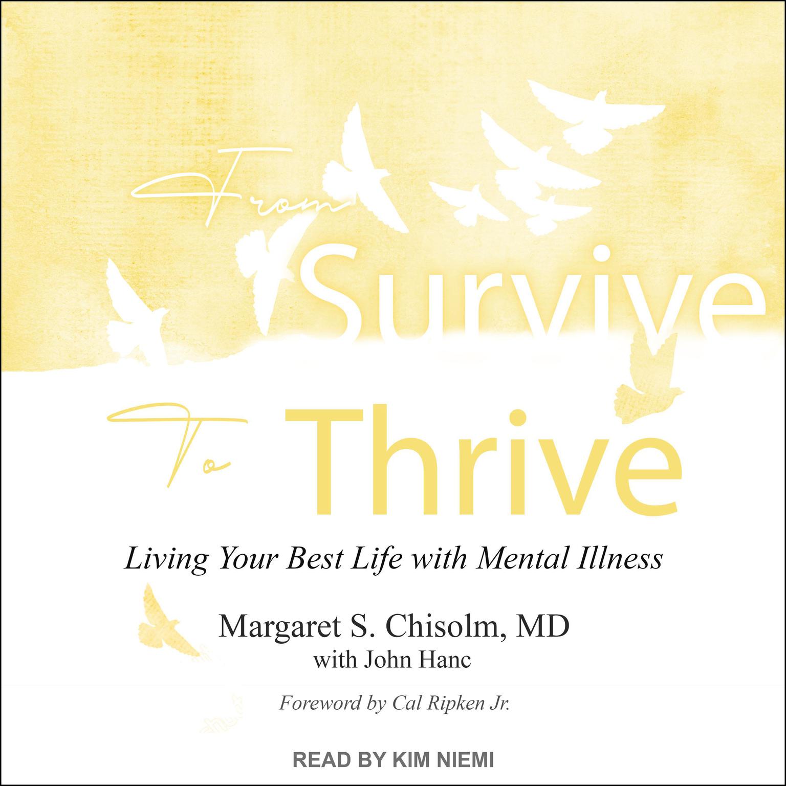 From Survive to Thrive: Living Your Best Life with Mental Illness Audiobook, by Margaret S. Chisholm