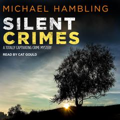 Silent Crimes Audiobook, by Michael Hambling