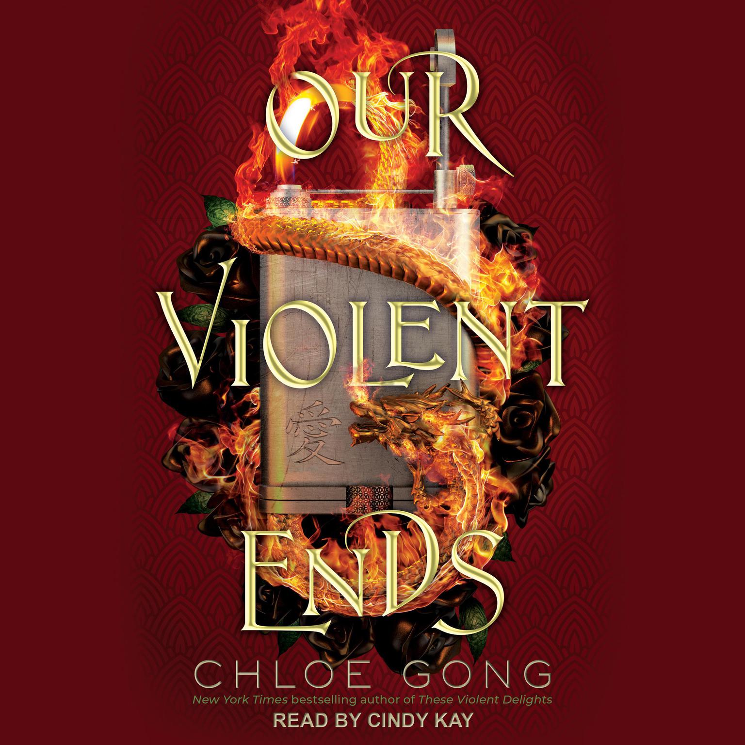 Our Violent Ends Audiobook, by Chloe Gong